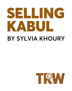 selling-kabul-sylvia-khoury-trwshows