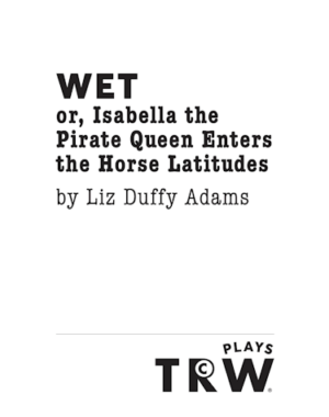 wet-duffy_adams-featured-trwplays