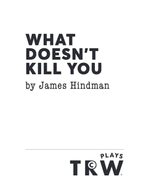 what_doesnt_kill-hindman-featured-trwplays